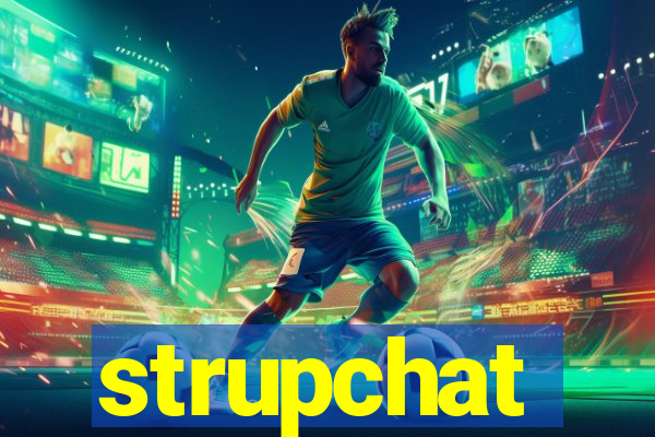 strupchat