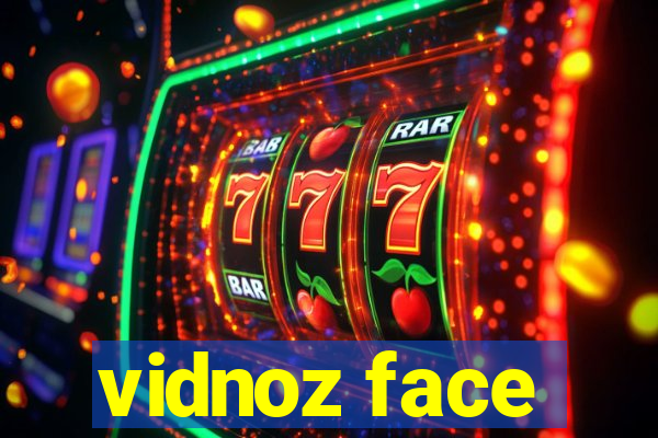 vidnoz face