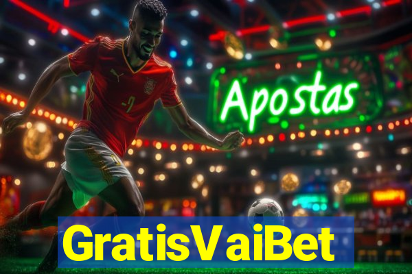 GratisVaiBet