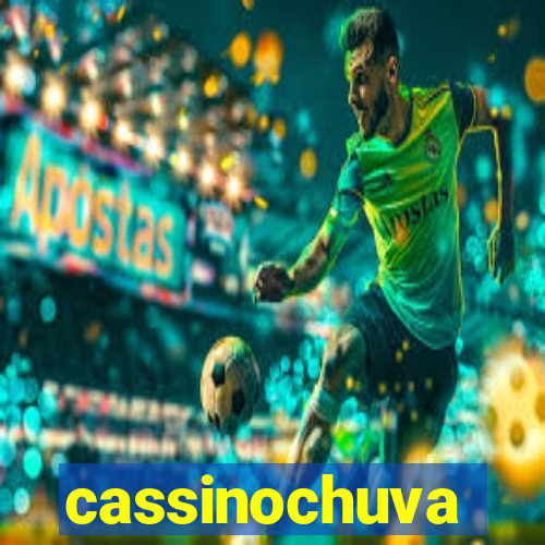 cassinochuva