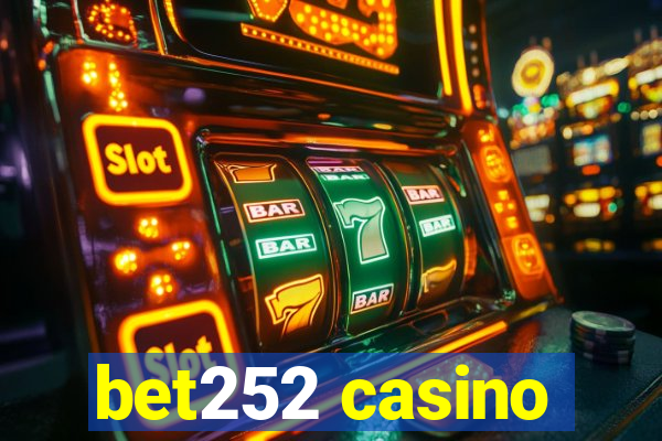 bet252 casino