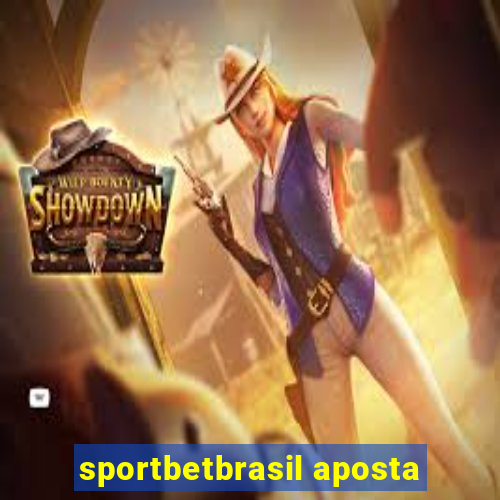 sportbetbrasil aposta