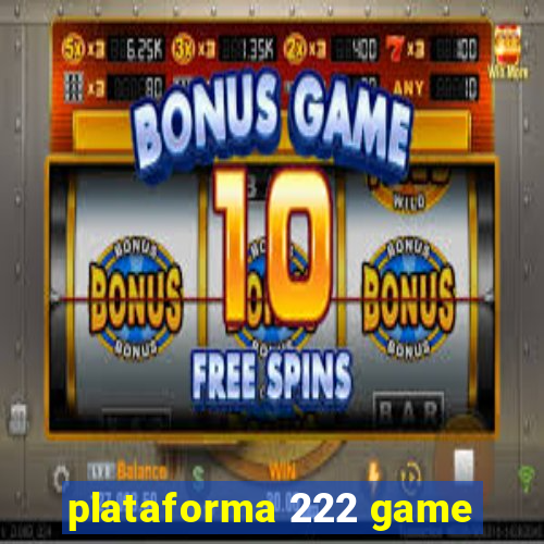 plataforma 222 game