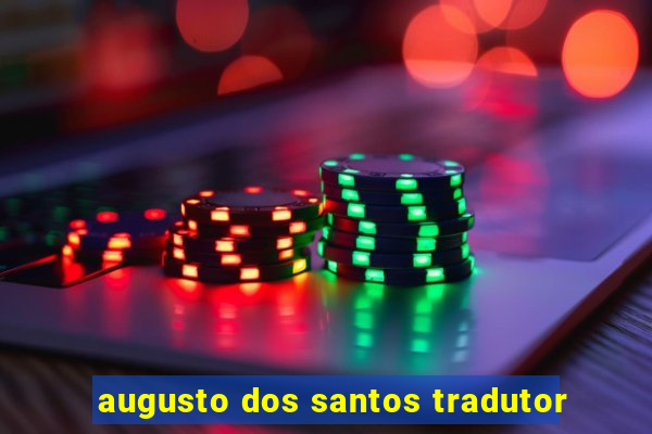 augusto dos santos tradutor
