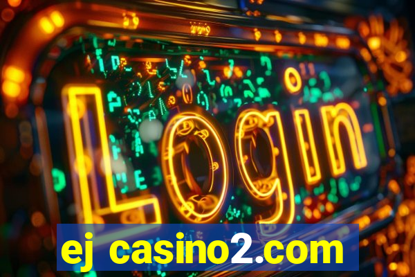 ej casino2.com
