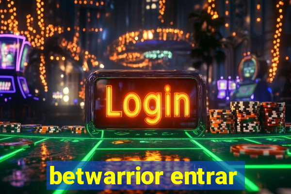 betwarrior entrar