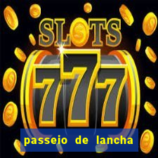 passeio de lancha em porto belo