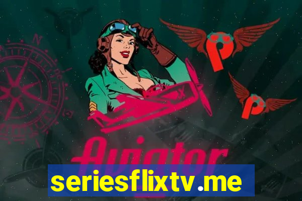 seriesflixtv.me