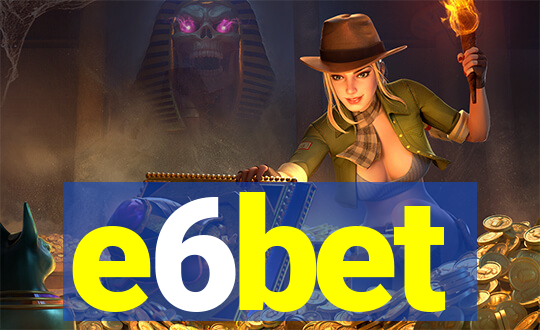 e6bet