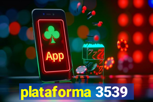 plataforma 3539