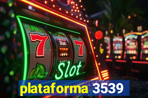 plataforma 3539