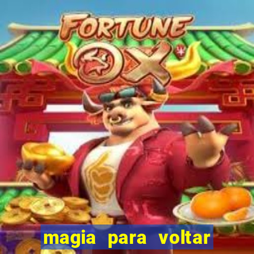 magia para voltar no tempo