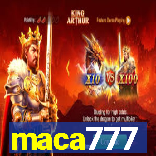 maca777