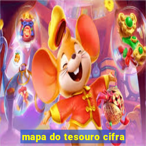 mapa do tesouro cifra