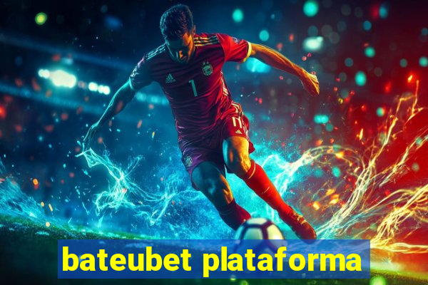 bateubet plataforma