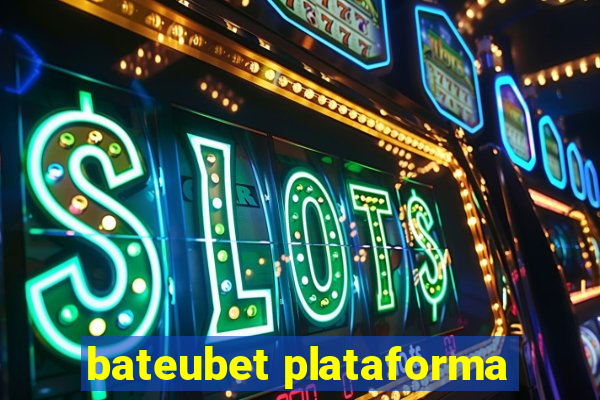 bateubet plataforma