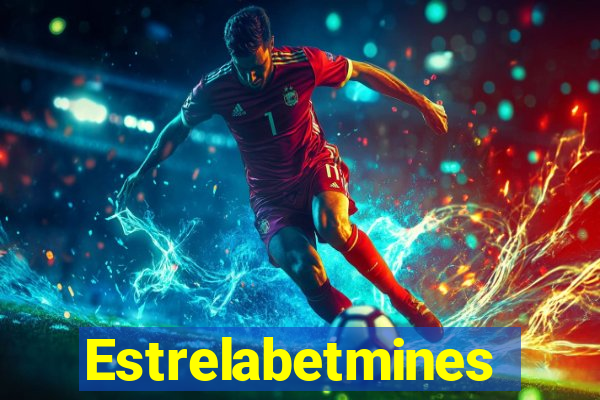 Estrelabetmines