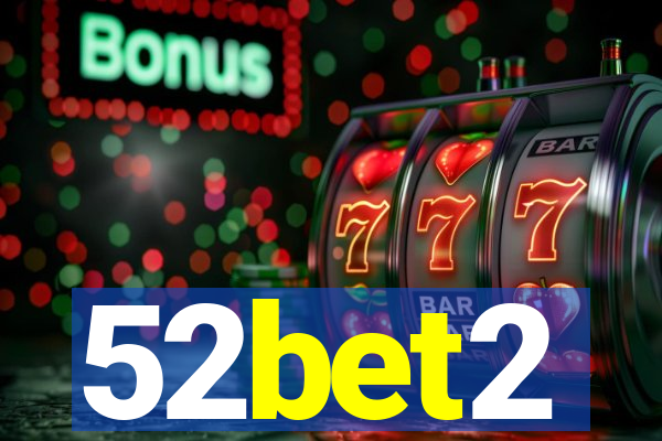 52bet2
