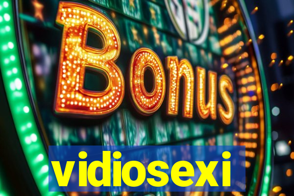 vidiosexi