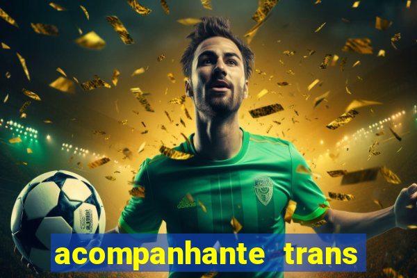 acompanhante trans porto seguro
