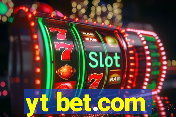 yt bet.com