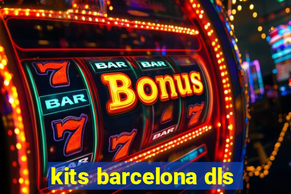 kits barcelona dls