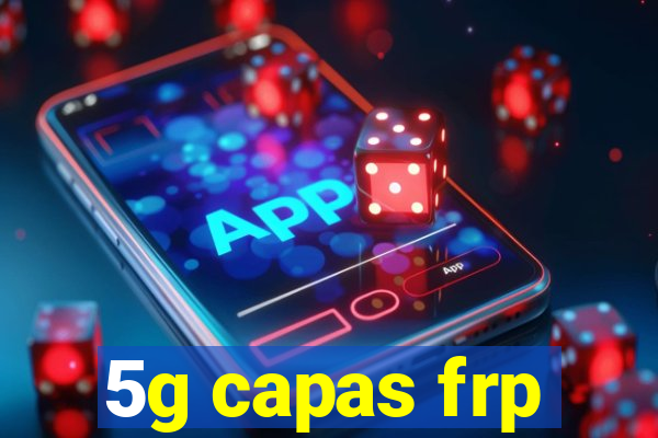 5g capas frp
