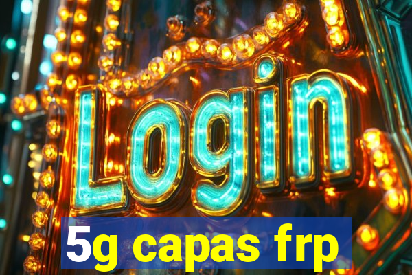 5g capas frp