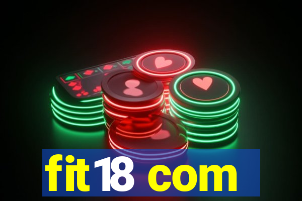 fit18 com