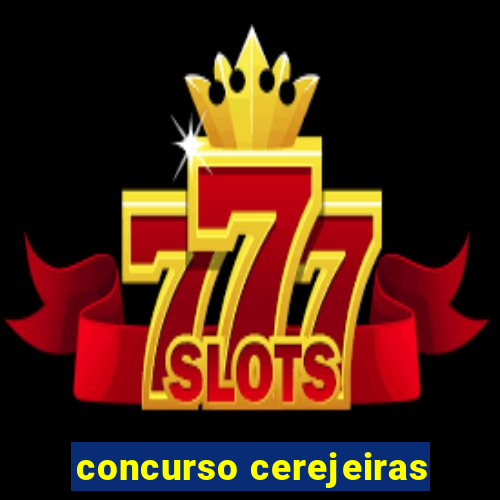 concurso cerejeiras