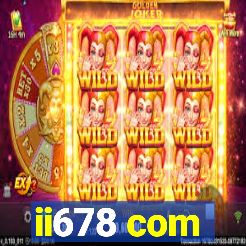 ii678 com