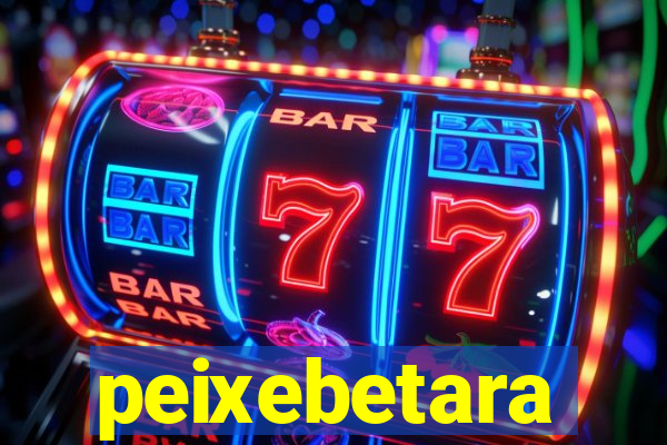 peixebetara