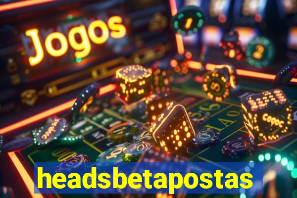 headsbetapostas