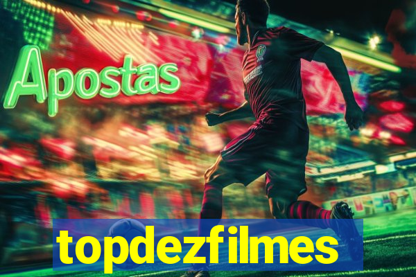 topdezfilmes