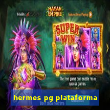 hermes pg plataforma