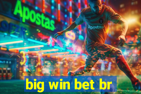 big win bet br