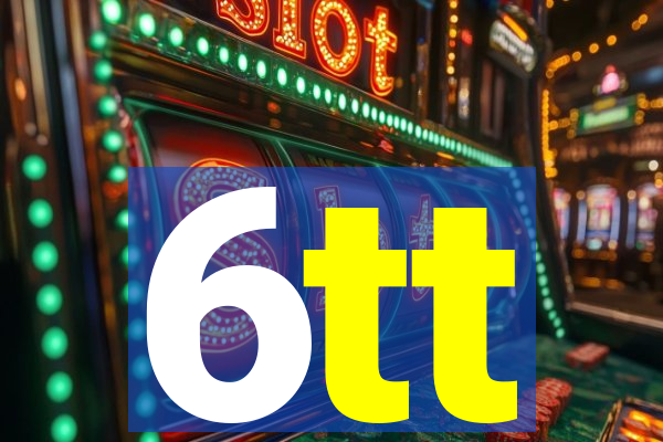 6tt
