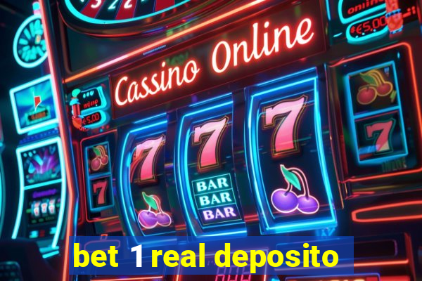 bet 1 real deposito