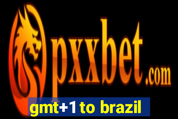 gmt+1 to brazil