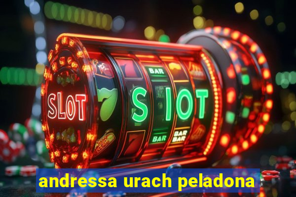 andressa urach peladona