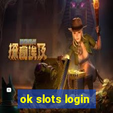 ok slots login