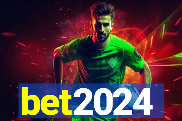 bet2024
