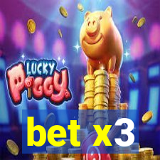 bet x3