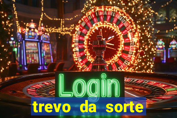 trevo da sorte paratodos bahia
