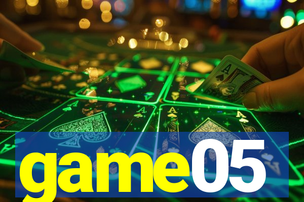 game05