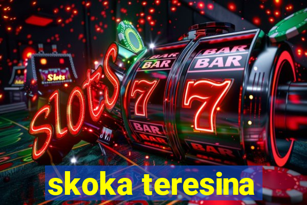 skoka teresina