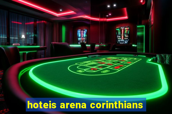 hoteis arena corinthians