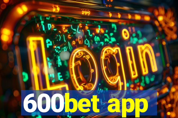 600bet app