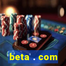 beta . com