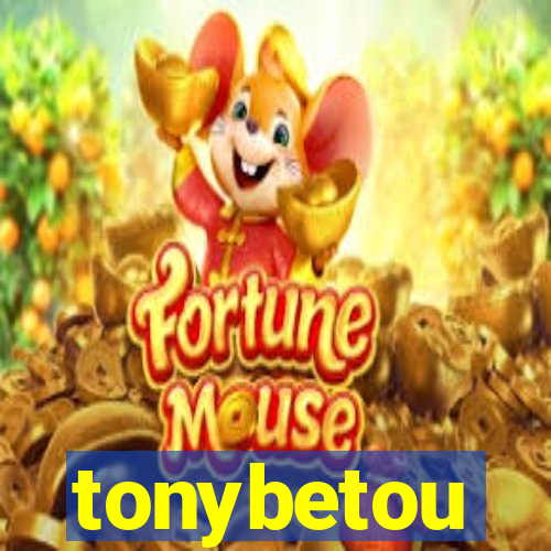 tonybetou